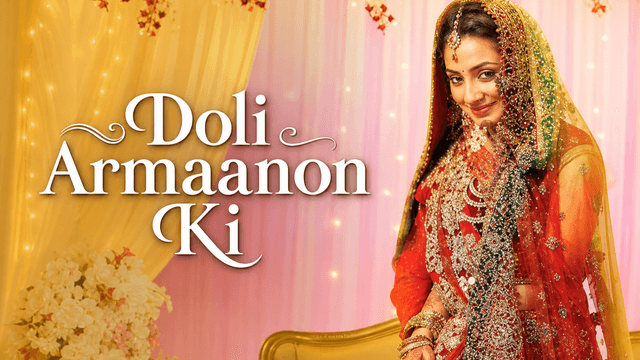 Imagine din serialul Doli Armaanon Ki